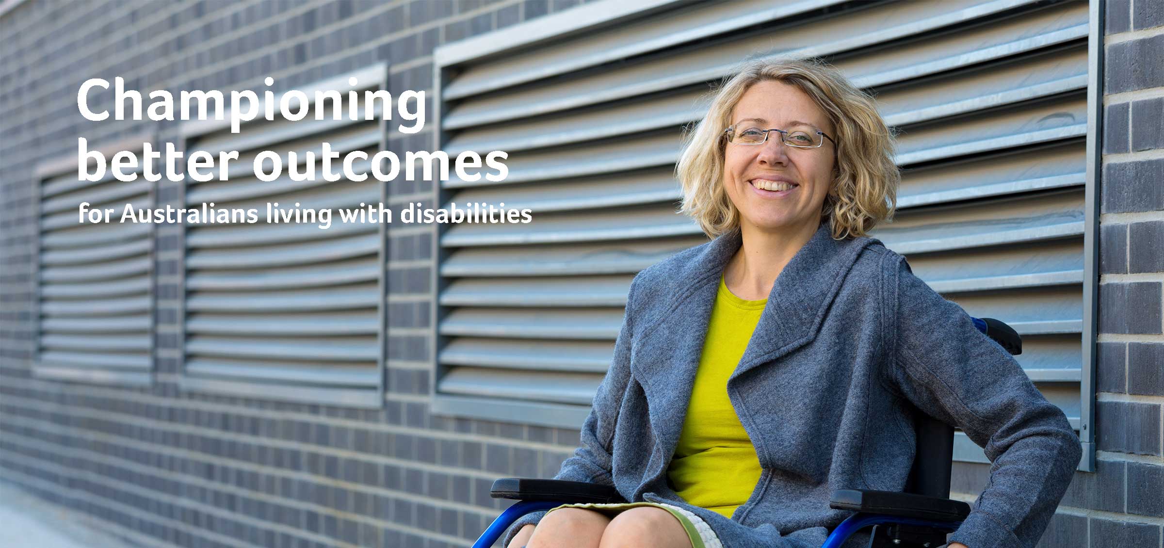 Championing better outcomes for Australians living with disabilities